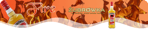 ŻUBRÓWKA Fire   