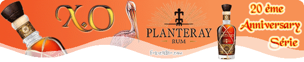 PLANTERAY X.O 20ème Anniversary  