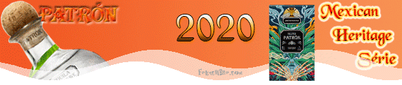 PATRÓN
Mexican Heritage
Tin 2020