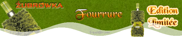 Zubrowka Fourrure