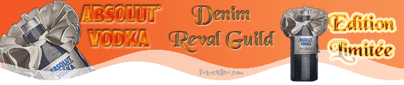 ABSOLUT Reval Guild Denim  