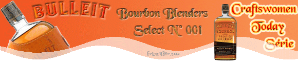 BULLEIT Bourbon Craftswomen Today Blenders Select N° 001