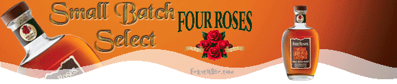 Four Roses
Small Batch
Select