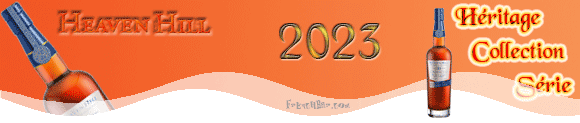 Heaven Hill Héritage Collection 2023