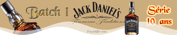 Jack Daniel's 10 ans Batch 1