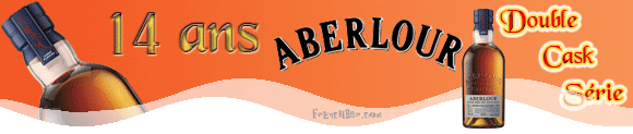 ABERLOUR 14 ans Double Cask  