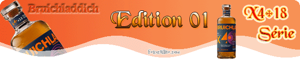 BRUICHLADDICH Edition 01 X4+18