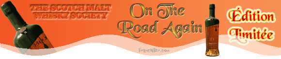 THE SCOTCH MALT WHISKY SOCIETY On The  Road Again