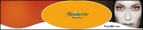 MANDARINE NAPOLEON